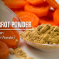 Carrot Powder / ผงแครอท
